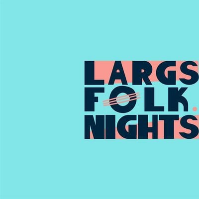 Largs Folk Nights