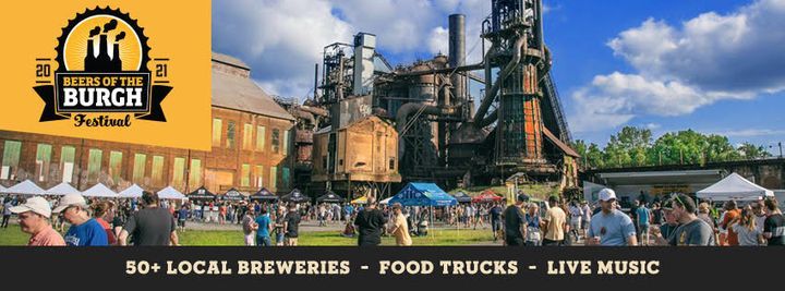 The 2021 Beers of the Burgh Festival, Carrie Furnace, East
