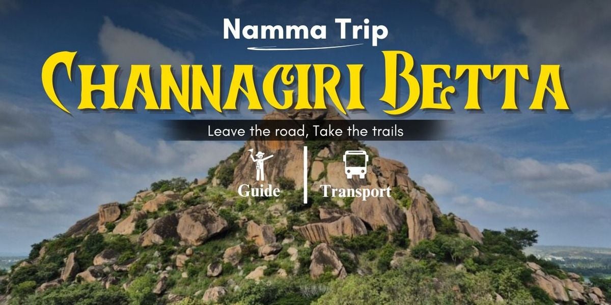 Channagiri Betta Trek By Namma Trip