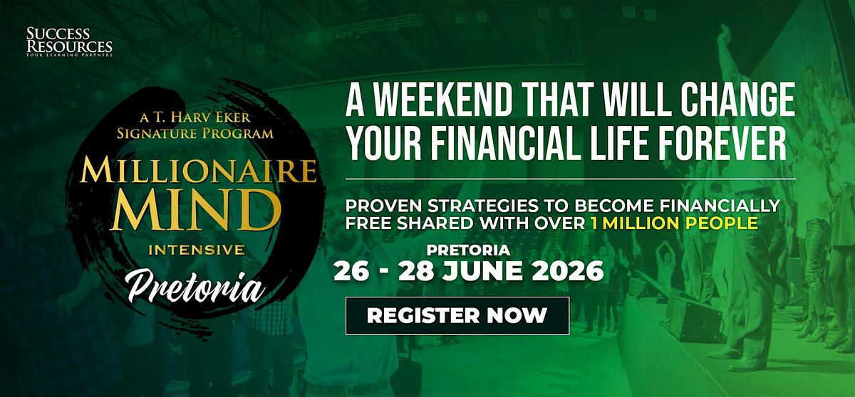 Millionaire Mind Intensive Pretoria