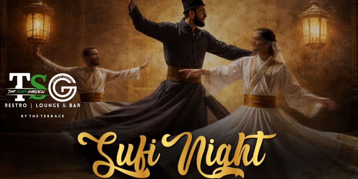 Sufi Night at The Soho Garden