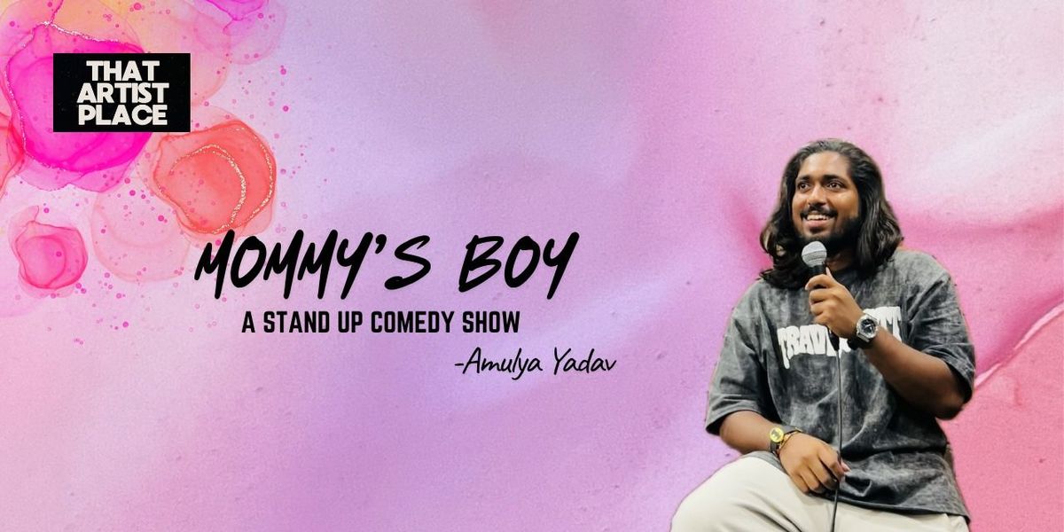 MOMMY'S BOY, 30 November | Event in Lucknow | AllEvents