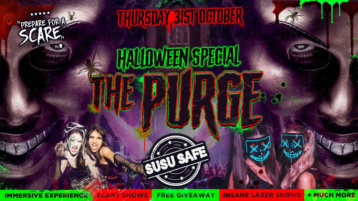 PURGE 🩸 Southamptons Biggest Halloween Event 🎃 SUSU Student Union! , 31 October | Event in Southampton