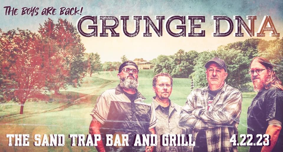 Grunge DNA Returns to the Sand Trap Grill and Bar in North Royalton