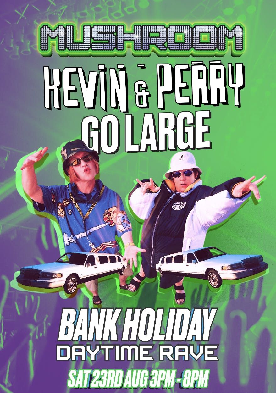 KEVIN &amp; PERRY GO DAY RAVIN … BANK HOLIDAY SUNDAY 🍒🪩🇪🇸, 24 August | Event in Newcastle Upon Tyne