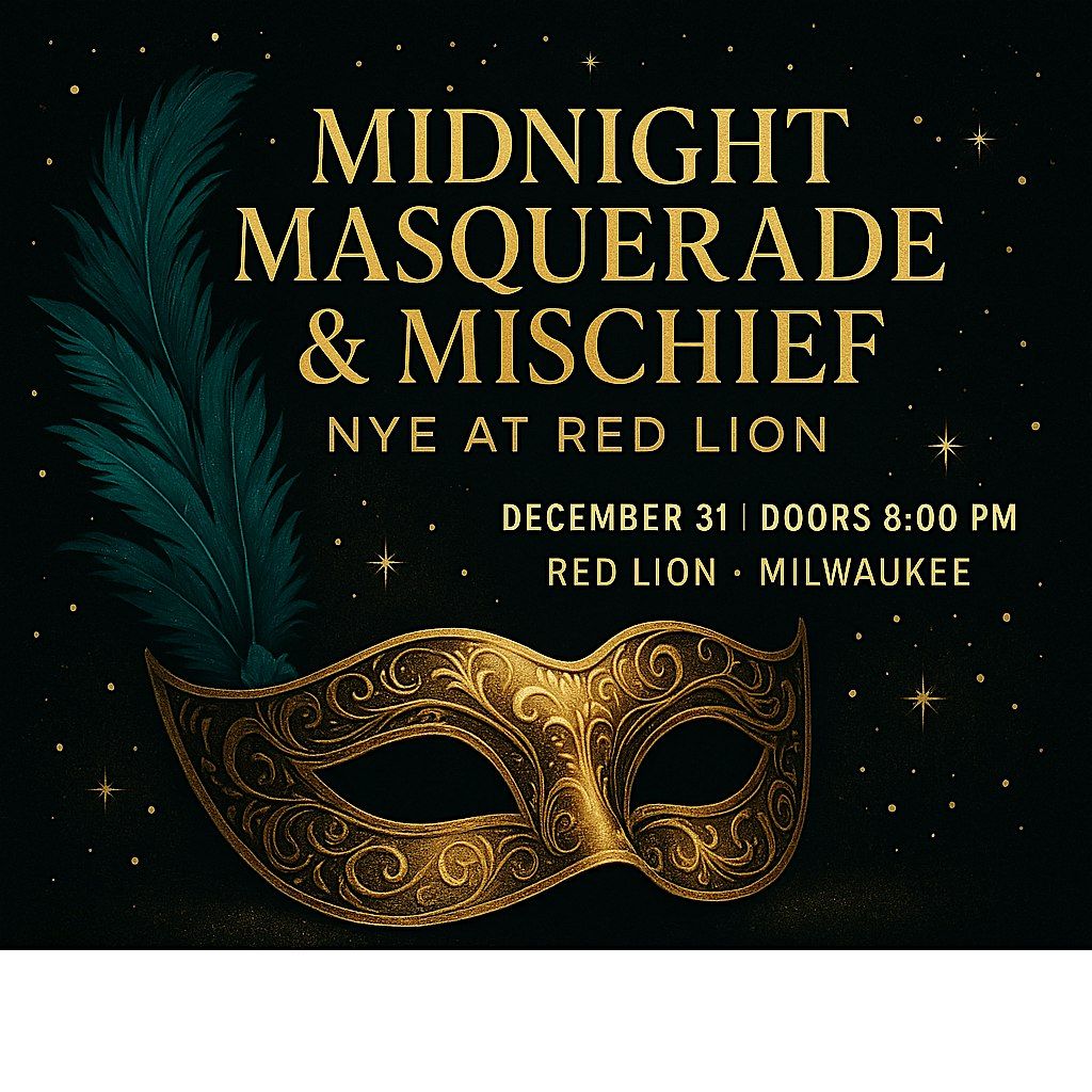 Midnight Masquerade & Mischief – NYE at Red Lion, 31 December | Event in Milwaukee | AllEvents