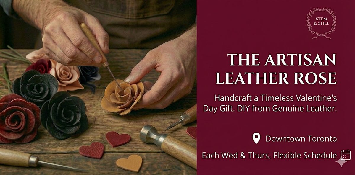 Leather Rose Workshop Downtown Toronto: A handcrafted bloom that never wile, 7 January | Event in Toronto