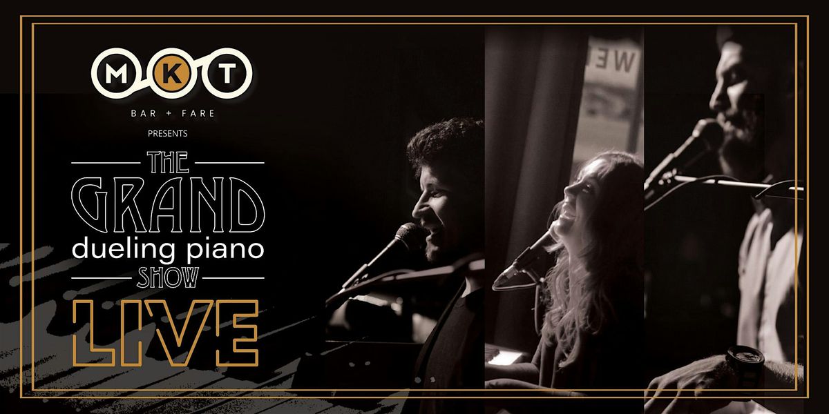 The Grand Dueling Piano Show at MKT Friday Friday February 13th, 2026, 13 February | Event in Edmonton | AllEvents