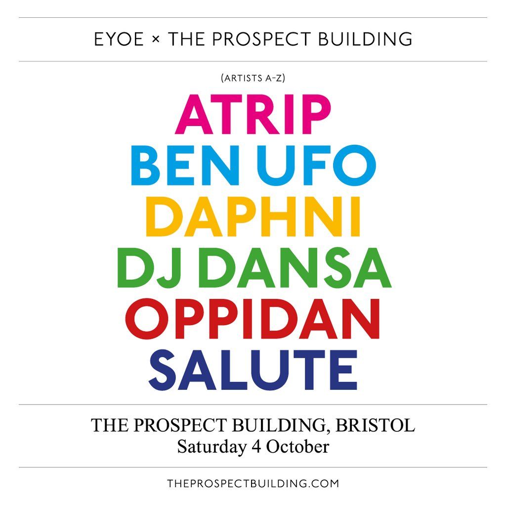 EYOE x The Prospect Building: Daphni, Ben UFO, Oppidan + more, 4 October | Event in Bristol | AllEvents