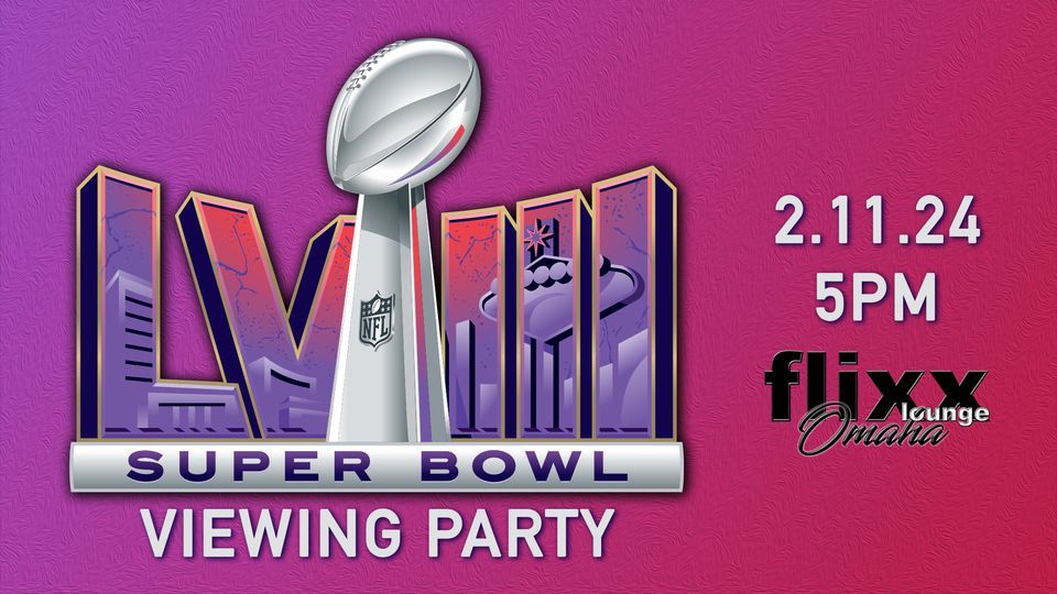 Flixxs Super Bowl LVIII Viewing Party, FLIXX Lounge & Cabaret Show Bar