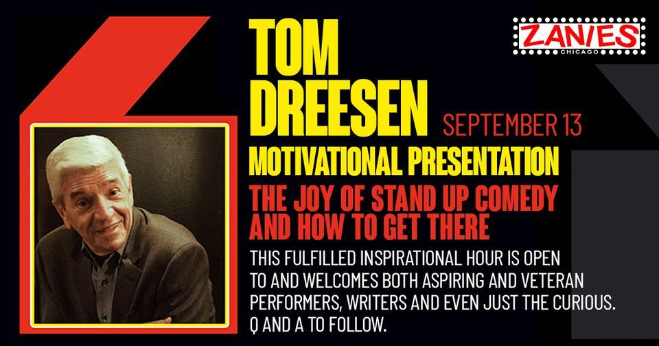 FREE SHOW RESERVE YOUR TICKETS! Tom Dreesen Motivational Show at