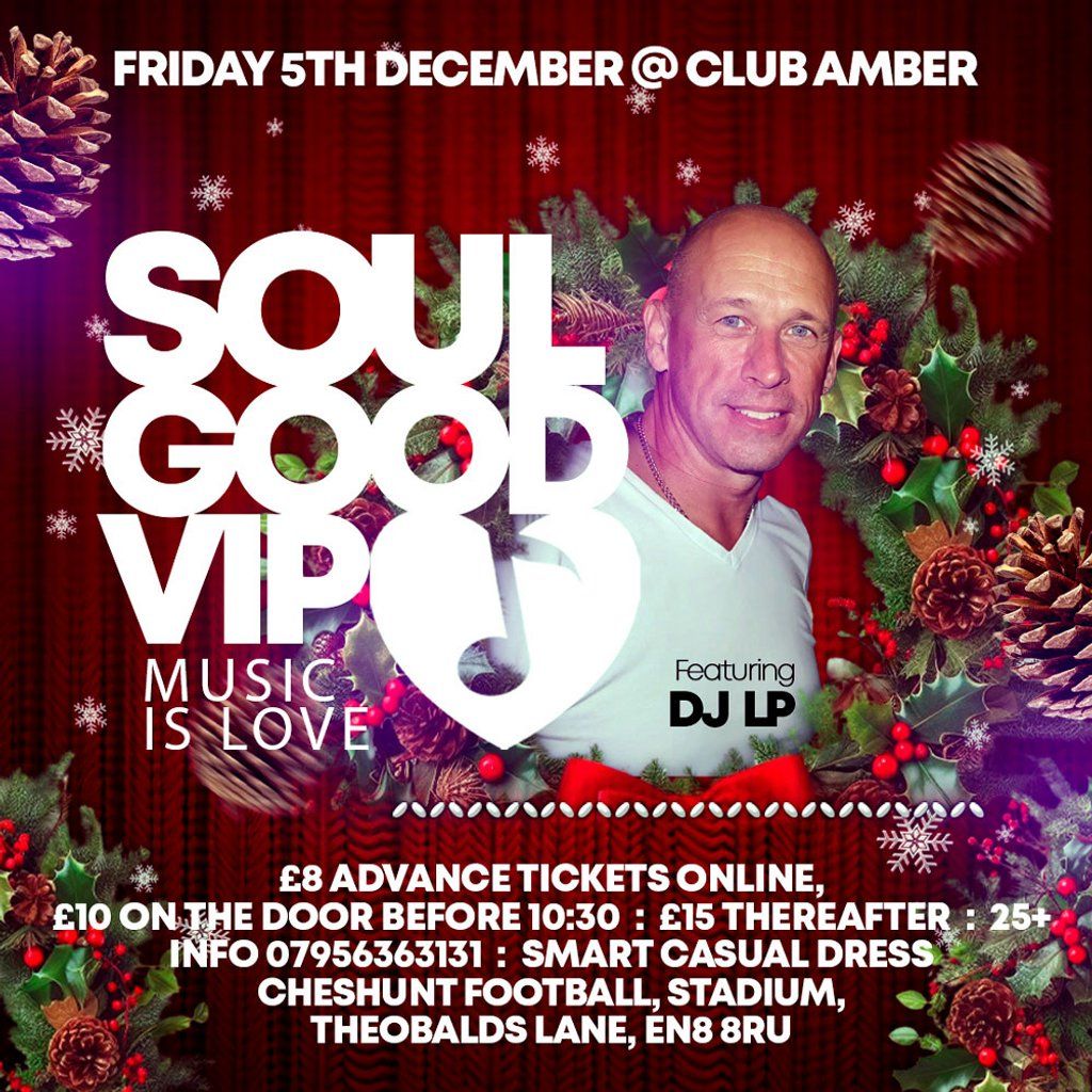 Soulgood VIP Xmas Boogie, 5 December | Event in Waltham Cross | AllEvents