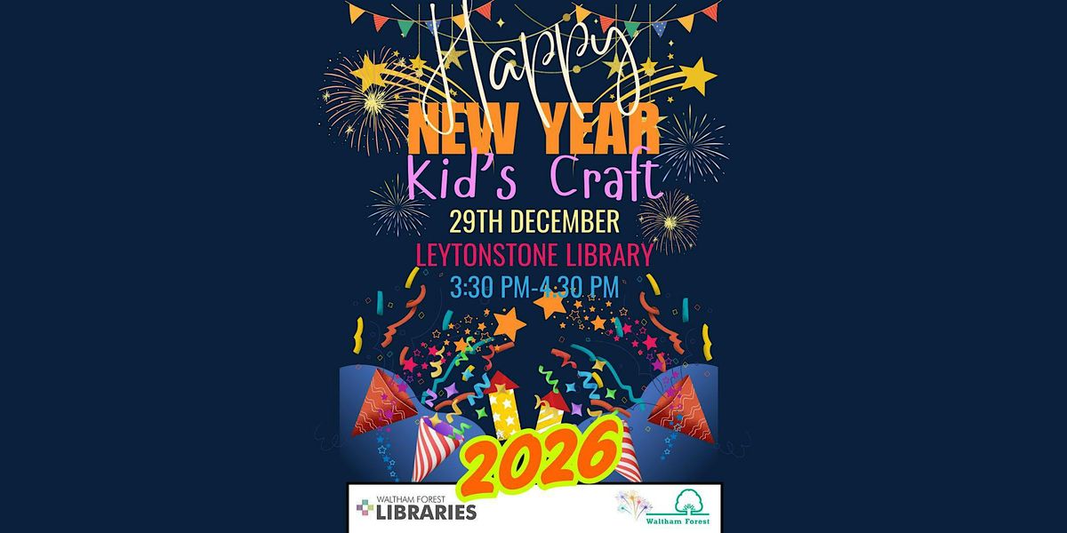 New Year Kid's Craft at Leytonstone library, 29 December | Event in London | AllEvents