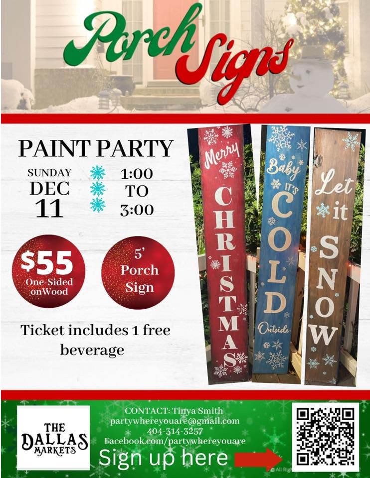 Porch Sign Paint Party The Dallas Market, The Dallas Markets