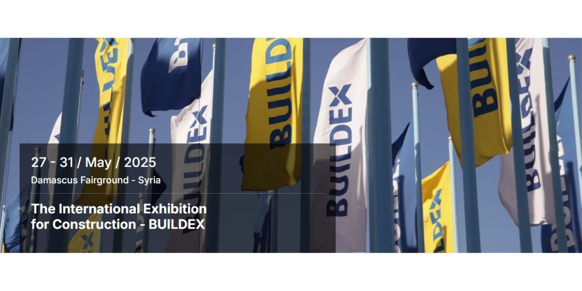 SYRIA BUILDEX INTERNATIONAL 2025, 27 May | Event in Damascus | AllEvents