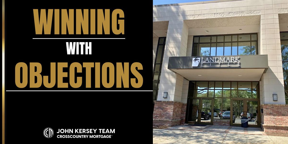 WINNING WITH OBJECTIONS, 11 December | Event in Jacksonville | AllEvents