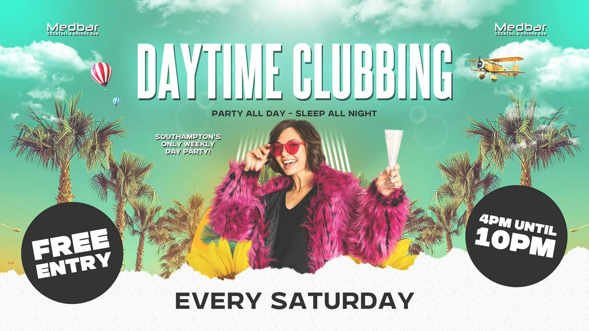 FREE Daytime Clubbing | 4pm-10pm | Event in Southampton | AllEvents