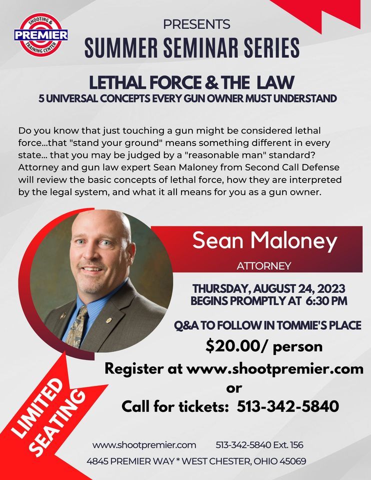 Summer Seminar Series Lethal Force & The Law, Premier Shooting