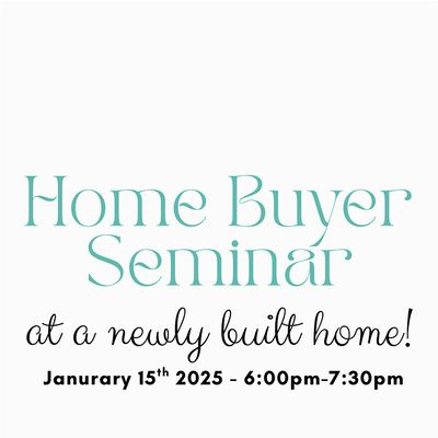 New Year, New Home: Home Buyer Seminar