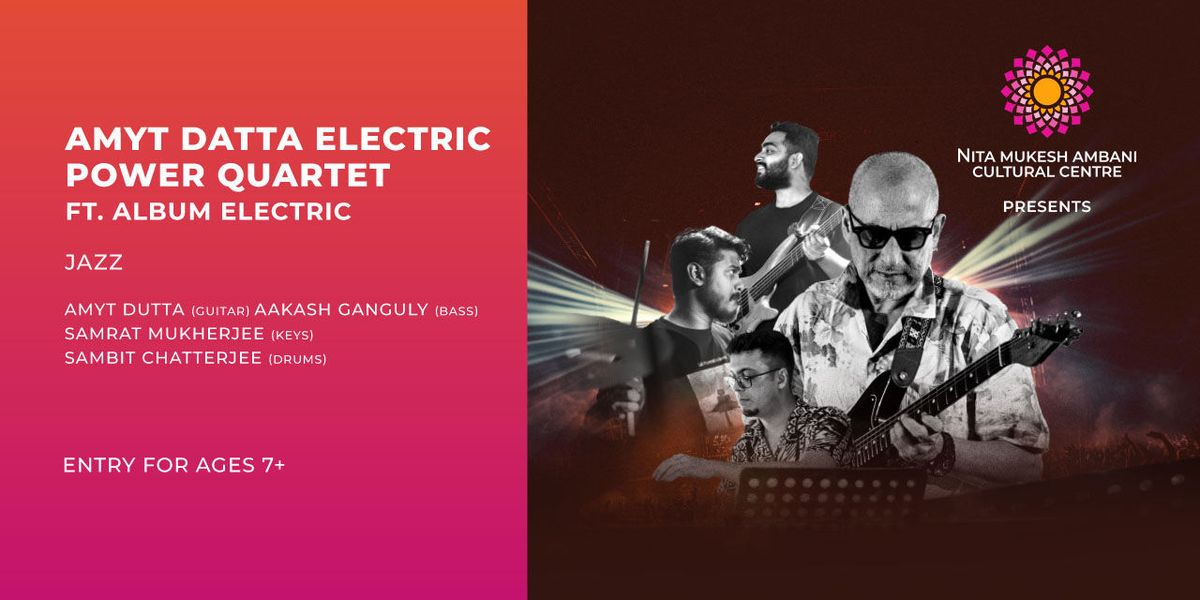 AmytDattaElectricPowerQuartet ft. album ELECTRIC, 24 May | Event in Mumbai | AllEvents