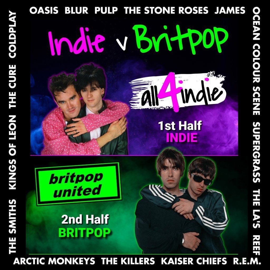 Indie v Britpop Double Headliner, 4 July | Event in Derby | AllEvents