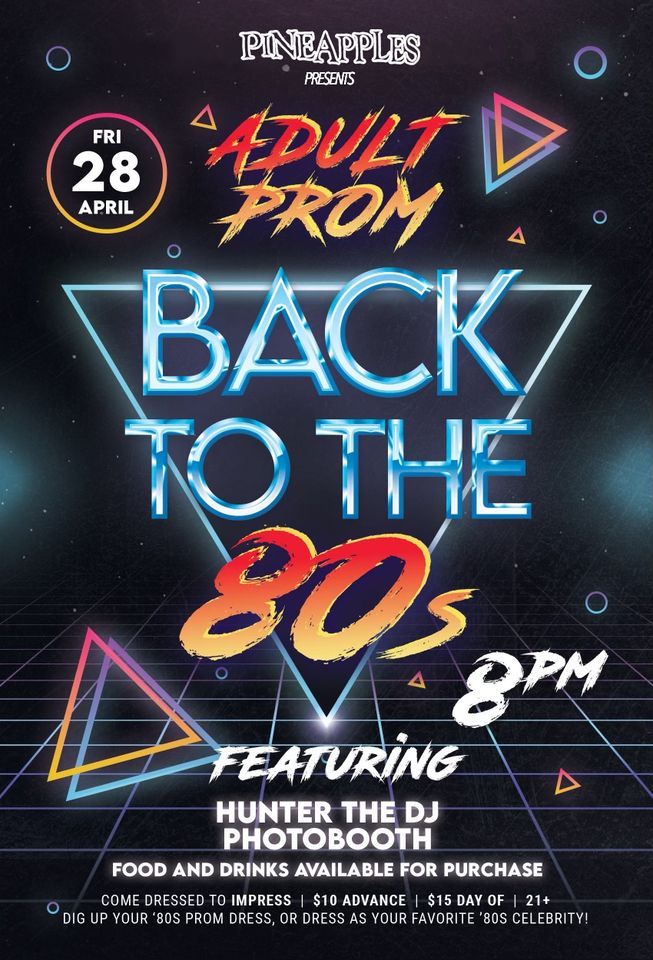 80s Adult Prom Night at Pineapples, 1434 Pineapple Avenue,Melbourne