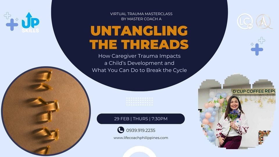 Untangling The Threads Trauma MasterClass, Online event, Mandaluyong ...