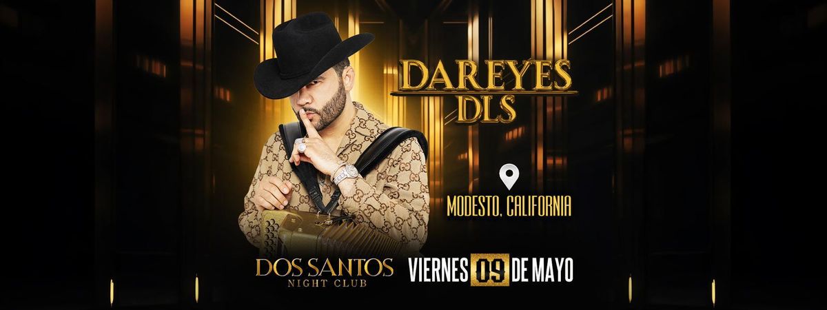 DAREYES DLS EN MODESTO | Event in Modesto | AllEvents