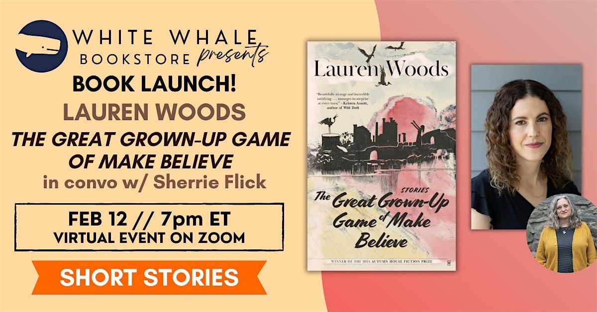 Book Launch! "The Great Grown Up Game of Make Believe" by Lauren D. Woods, 12 February | AllEvents