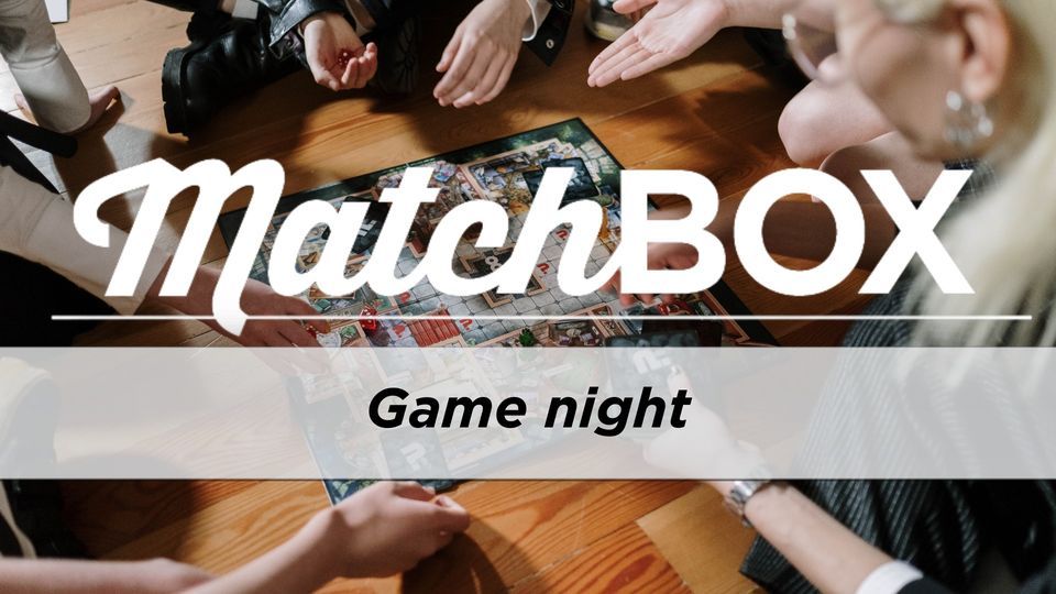 Game Night at MatchBOX, MatchBOX, Lafayette, 28 March 2024 AllEvents.in