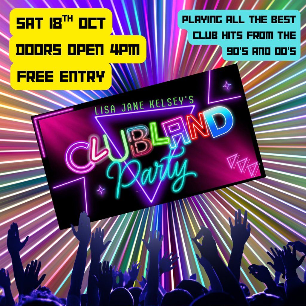 Lisa Jane Kelsey's Clubland, 18 October | Event in Kingston Upon Hull | AllEvents