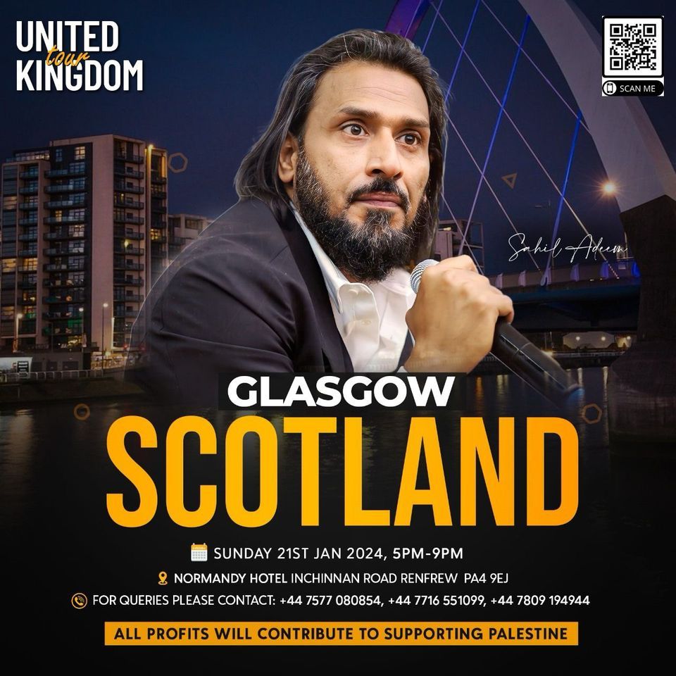 The Awakening Tour of UK 🇬🇧 with Sahil Adeem Glasgow , Normandy Hotel