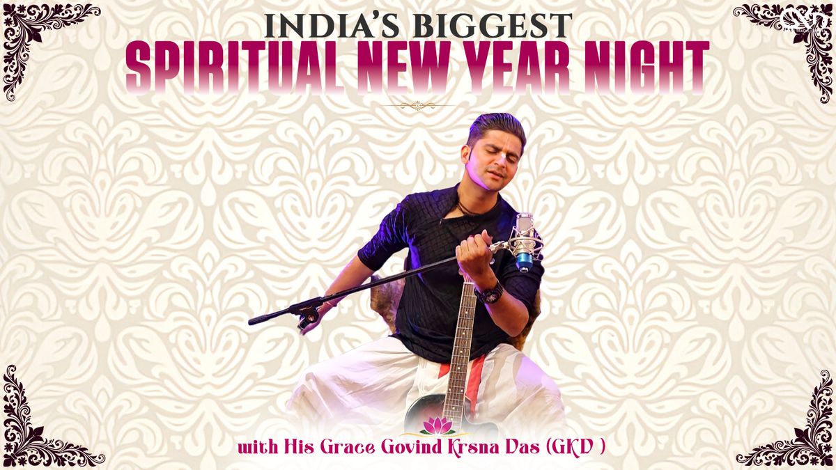 Biggest Spiritual New Year Night: Govind Krsna Das, 31 December | Event in Alwar | AllEvents