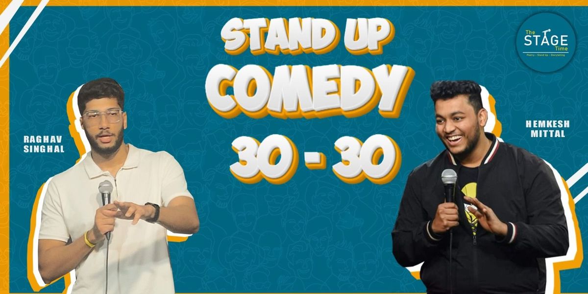 30-30 A Standup Comedy show | Event in New Delhi | AllEvents