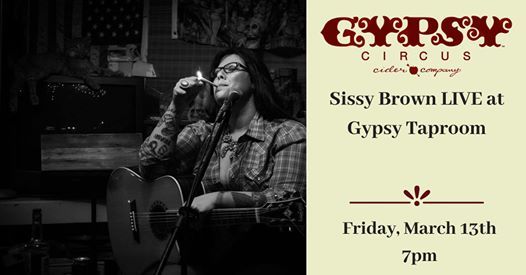 Sissy Brown LIVE Gypsy Circus Cider Company Kingsport March 13 2020 Sissy Brown LIVE Gypsy Circus Cider Company Kingsport March 13 2020