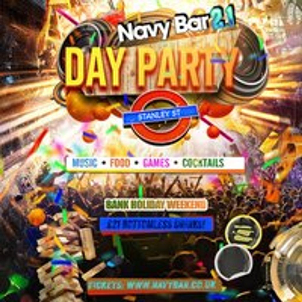 BANK HOLIDAY Day Party @ Navy Bar 2.1, 24 May | Event in Liverpool | AllEvents