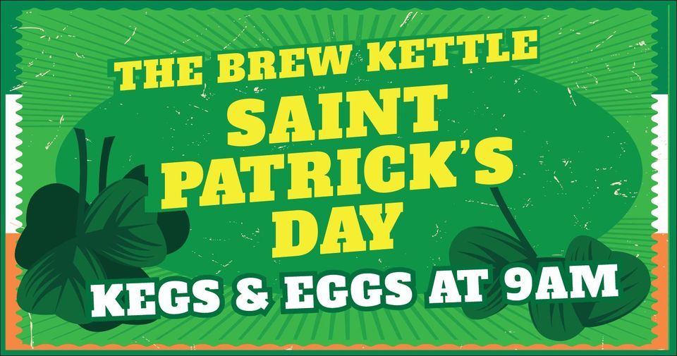 St Patricks Day at The Brew Kettle, 300 Church St, Amherst, OH, United