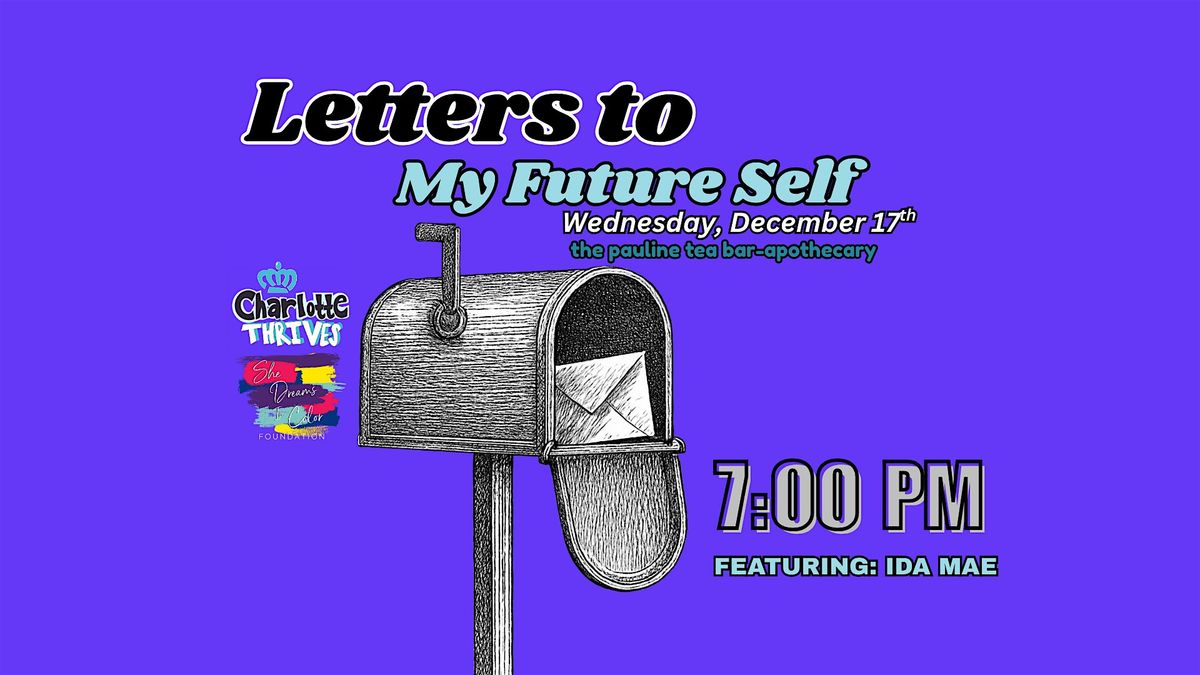 Letters To  My Future Self, 17 December | Event in Charlotte | AllEvents