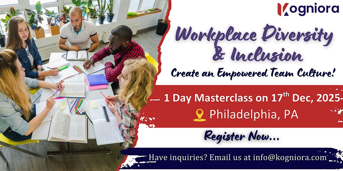 Workplace Diversity & Inclusion – Empower Teams in Philadelphia,  PA, 17 December | Event in Philadelphia