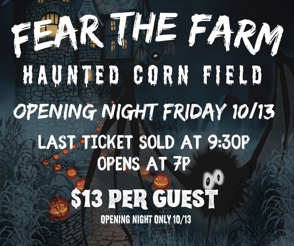 Fear the Farm Haunted Corn Field , White's Farm, Vanceboro, 13 October
