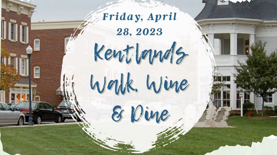 KENTLANDS WALK, WINE & DINE 30 YEARS of NEW URBANISM, Grape Escape