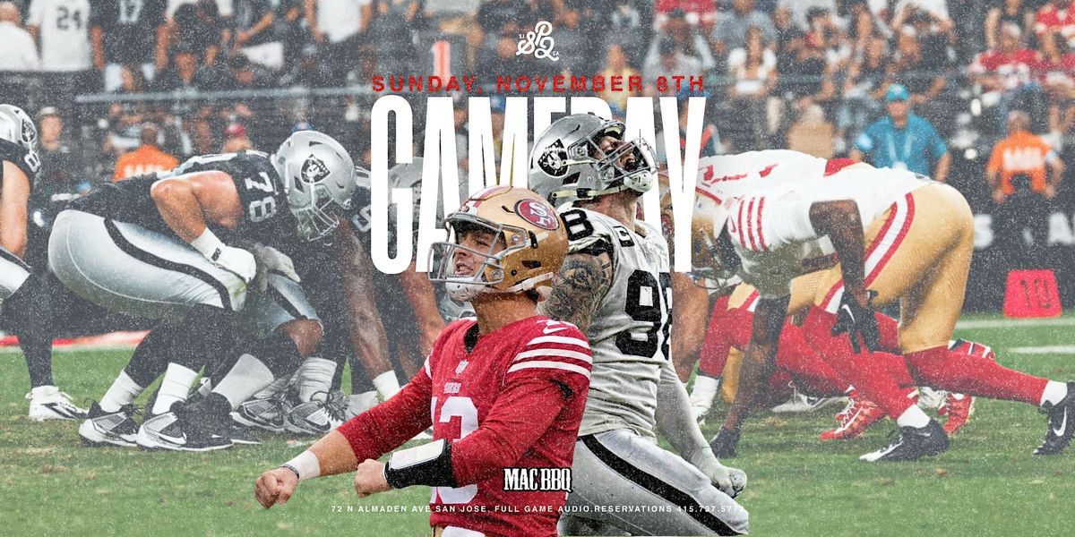 49ers vs Raiders Watch Party hosted by MACBBQ, SP2 Communal Bar ...