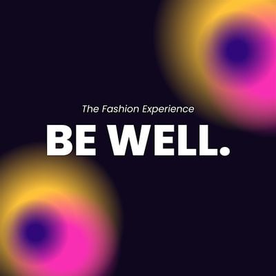 Be Well.
