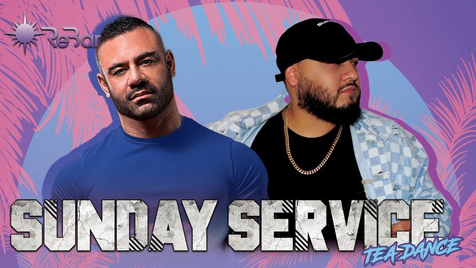 Sunday Service Tea Dance with DJS Drew G & Alex Live, ReBar Houston