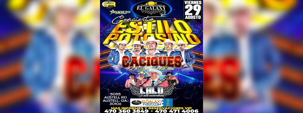 CACIQUES DE SAN LUIS POTOSI Y LALO Y SUS NORTEÑOS, 29 August | Event in Austell | AllEvents