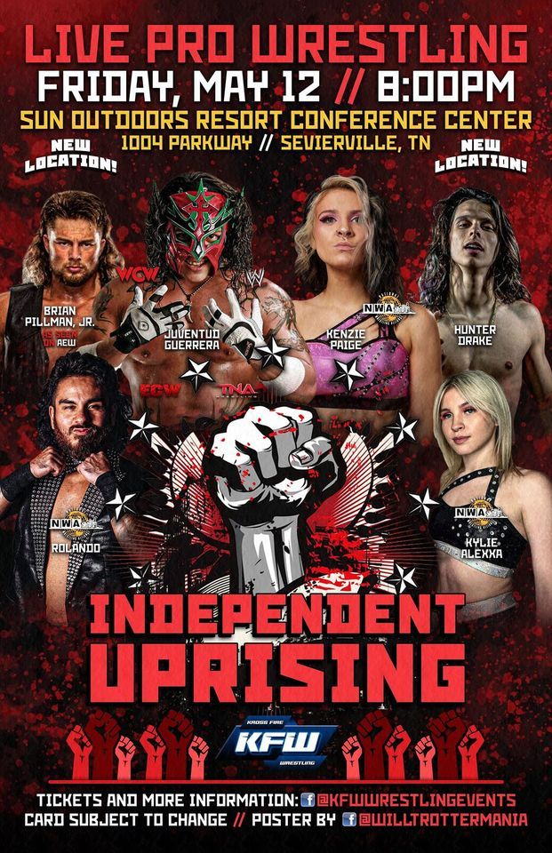 Kross Fire Wrestling PresentsIndependent Uprising, Sun Outdoors Pigeon