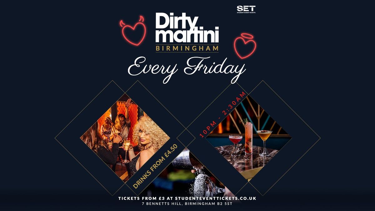 FRIDAYS @ DIRTY MARTINI BIRMINGHAM - FRIDAY 22ND AUGUST, 22 August | Event in Birmingham | AllEvents