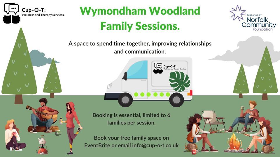 Wymondham Woodland Family Sessions, Forest School For Life, Banham