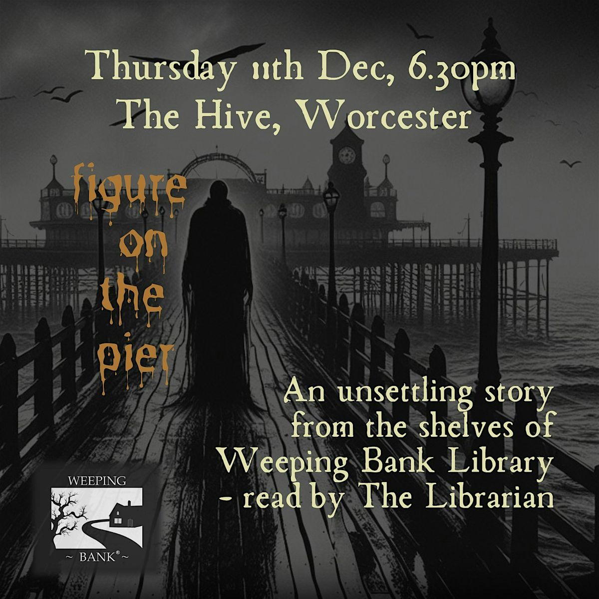 'Figure On The Pier' from Weeping Bank, 11 December | Event in Worcester | AllEvents
