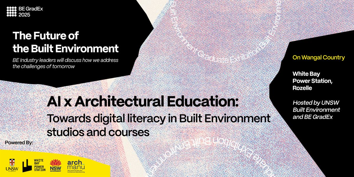 AI x Architectural Education Panel Discussion, 29 November | Event in Rozelle | AllEvents